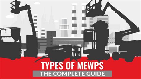 Types Of Mewps The Complete Guide Conger Industries Inc