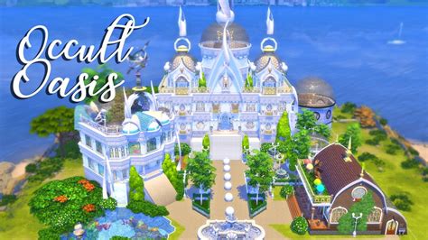 The Occult Oasis A Mansion For All Of Your Occult Sims The Sims 4