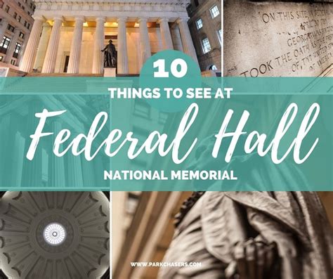 10 Things To See At Federal Hall National Memorial Park Chasers