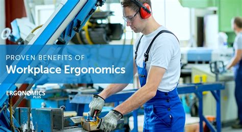 Companies with a positive work environment provide employees with clear expectations for advancement and the. 5 Proven Benefits of Ergonomics in the Workplace
