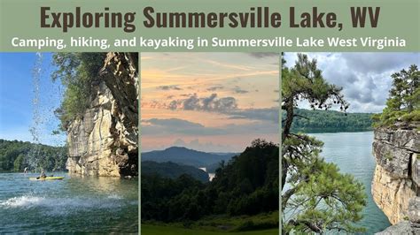 Exploring Summersville Lake Wv Camping Hiking And Kayaking In