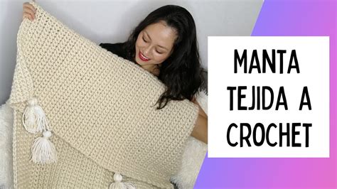 Manta Tejida A Crochet Para Principiantes YouTube