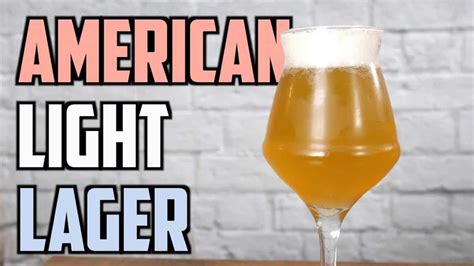 How To Brew American Light Lager Full Recipe Homebrew Academy