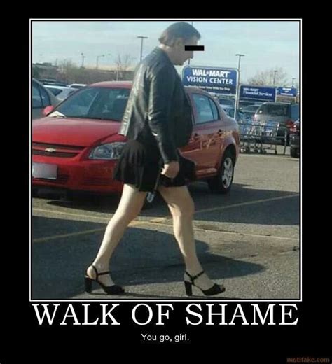 Walk Of Shame Funny Pinterest Walk Of Shame And Walks