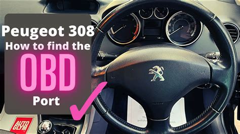 Peugeot 308 How To Find The Obd Port Youtube