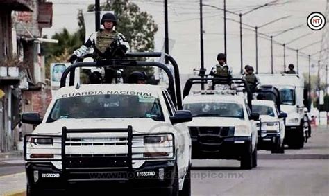 Despliega Guardia Nacional 4 Mil Efectivos En Tamaulipas Nt