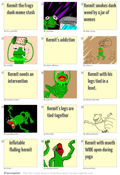 Kermit The Frogs Dank Meme Stash Drawception