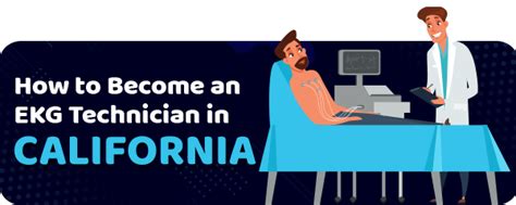 How To Become An Ekg Technician In California Schools And Licensing