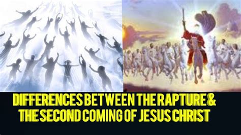 Rapture Vs 2nd Coming Of Jesus Christ Explained Youtube