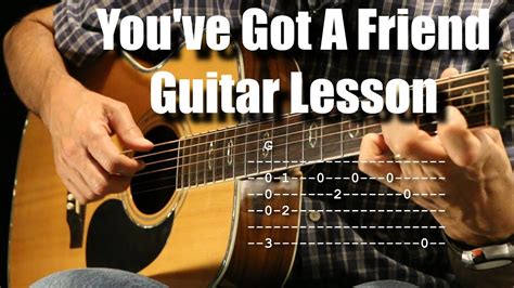 Youve Got A Friend James Taylor Guitar Lesson Tutorial Guitar