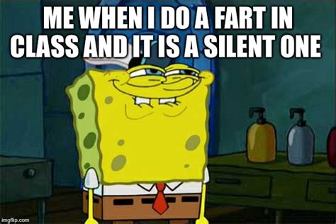 My Farts Imgflip
