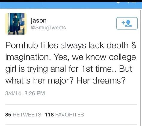 Pornhub Titles Always Lack Depth Imagination Yes We Know College Girl