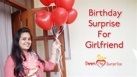 Most Romantic Birthday Surprise Idea For Girlfriend Like You Never Seen Before Bookthesurprise