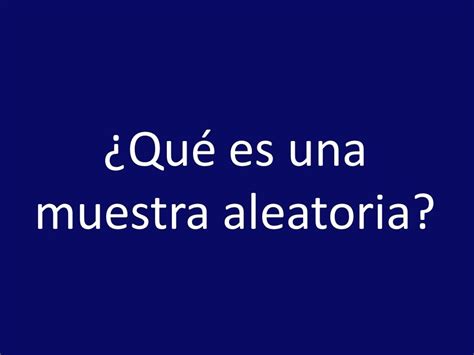 ¿Qué es una muestra aleatoria? - YouTube