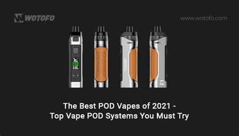 4 Best Pod Vapes Refillable Pod Systems To Try In 2021