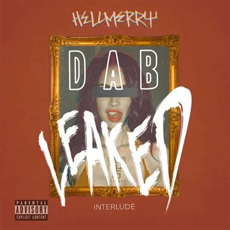 Hellmerry Dab Leaked Interlude Lyrics And Songs Deezer