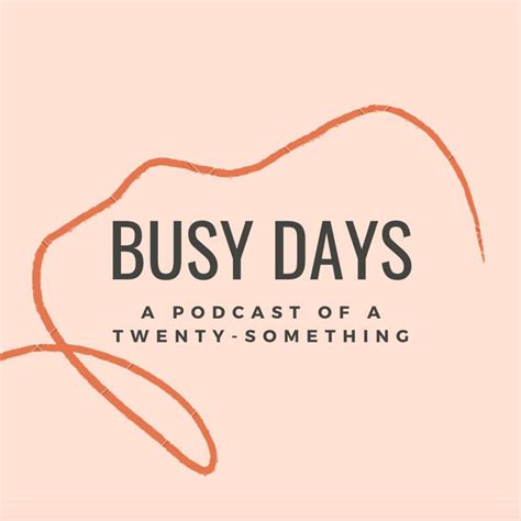 Busy Days Podcast On Spotify