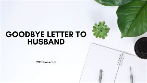Goodbye Letter To Husband Get Free Letter Templates Print Or Download
