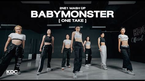 One Take Babymonster ‘2ne1 Mash Up Dance Performance Dance Cover