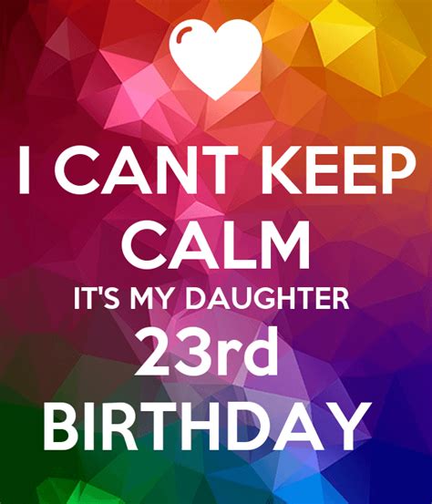 21 Happy 23rd Birthday Daughter Wishes