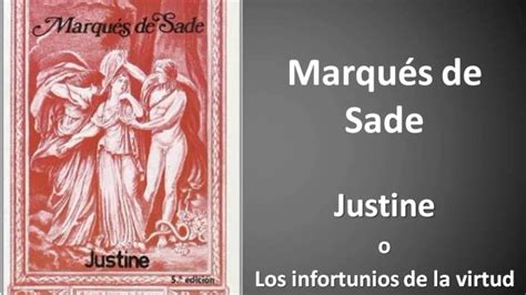 Marqués De Sade Justine O Los Infortunios De La Youtube