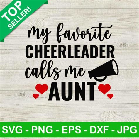 My Favorite Cheerleader Calls Me Aunt Svg Cheerleader Aunt Svg Cheer