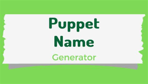 Fantasy Puppet Name Generator