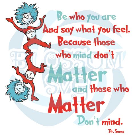 Be Who You Are And Say What You Feel Svg Dr Seuss Svg Be Who You