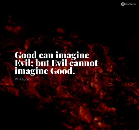 35 Knowing The Evil Quotes Quoteish