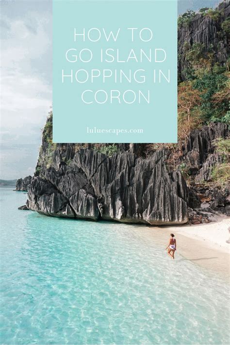 Island Hopping In Coron — Lulu Escapes Travel Destinations Asia