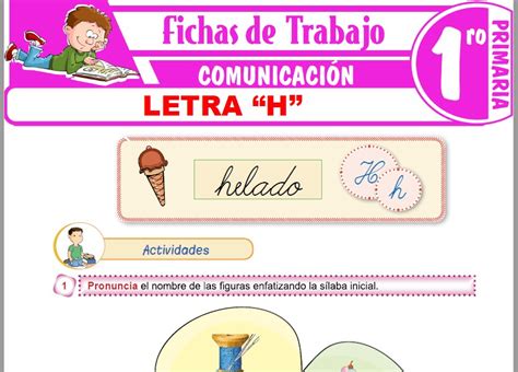 Letra “h” Para Primero De Primaria Fichas De Trabajo