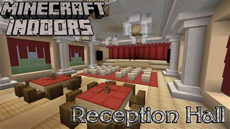 minecraft indoors interior design reception hall youtube