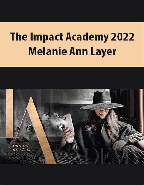 The Impact Academy 2022 By Melanie Ann Layer Premeum Of Trader