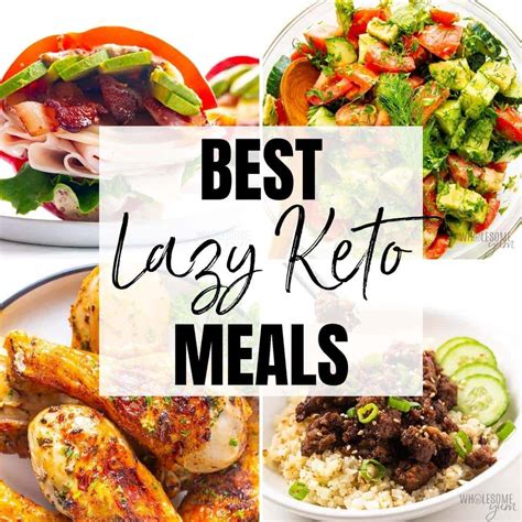 Lazy Keto Meals Easy Lazy Keto Recipes Wholesome Yum