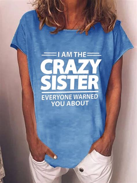Womens Im The Crazy Sister Everyone Warned You About T Shirt11 Blue 3xl T Shirts For Women