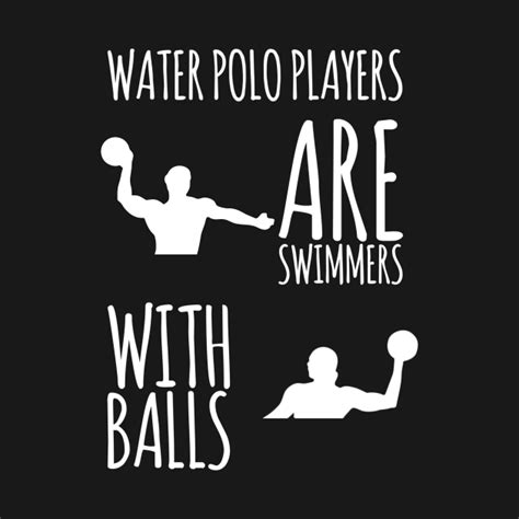 If you want to start a quotes/waterpolo page, just click the edit button above. Water Polo Player Gift I Funny Waterpolo Quotes - Water Polo - Koszulka | TeePublic PL