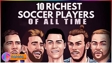 The 10 Richest Soccer Players Of All Time Vrogue