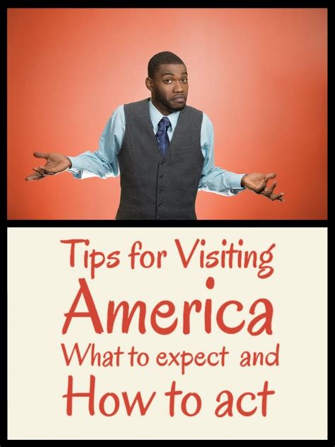 Tips for Visiting America - What to expect and How to act