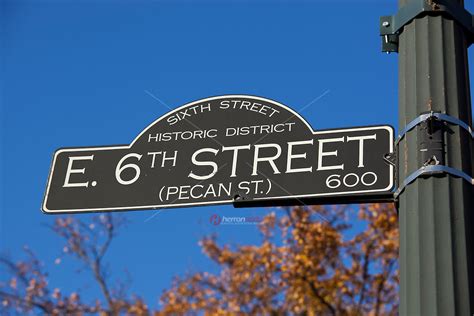 Historic Sixth Street Sign In Austin Texas