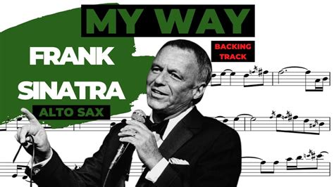 Frank Sinatra Alto Sax My Way Play Along Youtube