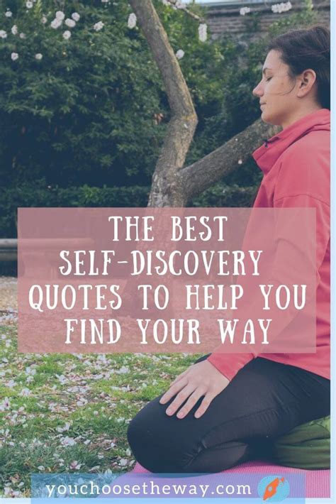 The Best 21 Self Discovery Quotes To Help You Find Your Way