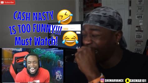 Cashnasty Funny Rage Moments 2019 Edition Reaction Youtube