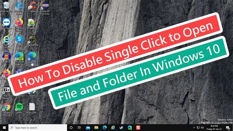 How To Disable Single Click To Open File And Folders In Windows Youtube