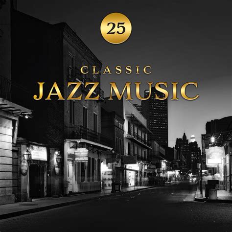 ‎25 Classic Jazz Music The Best Instrumental Jazz Songs From New Orleans Album By