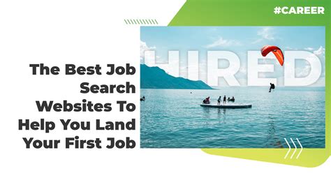 The Best Job Search Websites To Help You Land Your First Job
