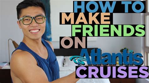 How To Make Friends On Atlantis Gay Cruises Gay Cruise Tips Youtube