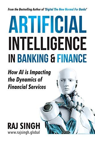 Artificial Intelligence In Banking And Finance How Ai Is Impacting The