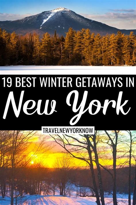 19 Best Winter Getaways Near Nyc Romantic Winter Getaways Winter