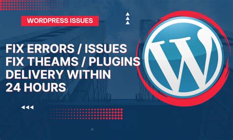Fix Wordpress Website Issues Errors Problems Bugs By Perfectkiller Fiverr