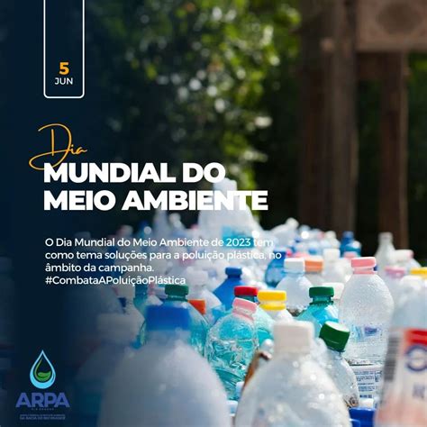 Dia Mundial Do Meio Ambiente Arpa Rio Grande